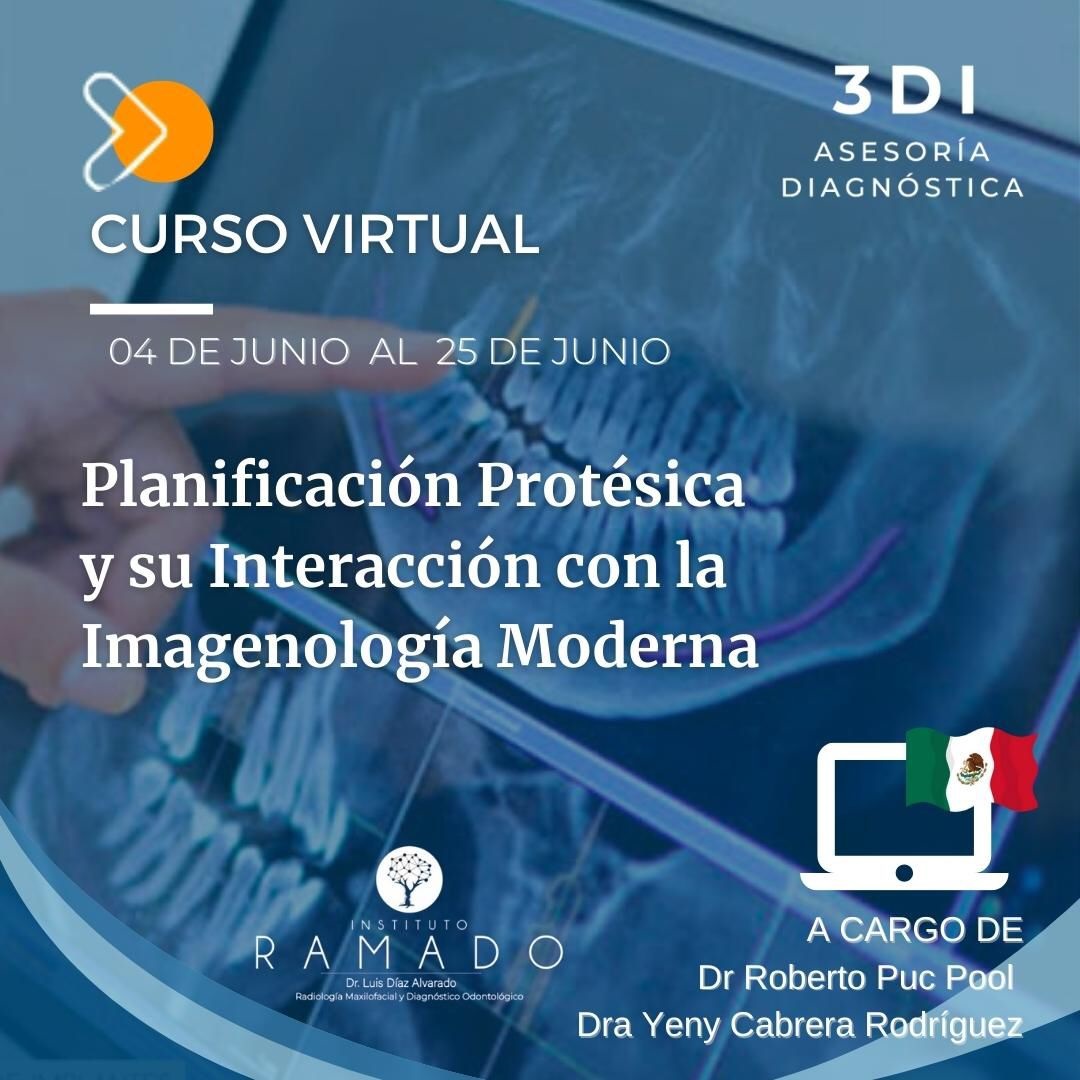 PLANIFICACIÓN PROTÉSICA Y SU INTERACCIÓN CON LA IMAGENOLOGÍA MODERNA