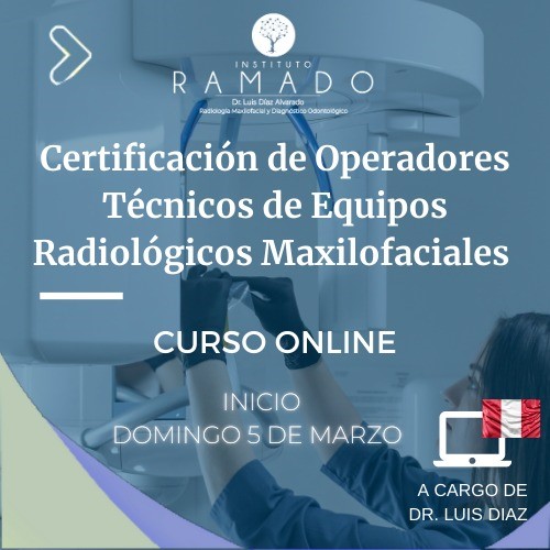 Certificación de Operadores Técnicos de Equipos Radiológicos Maxilofaciales